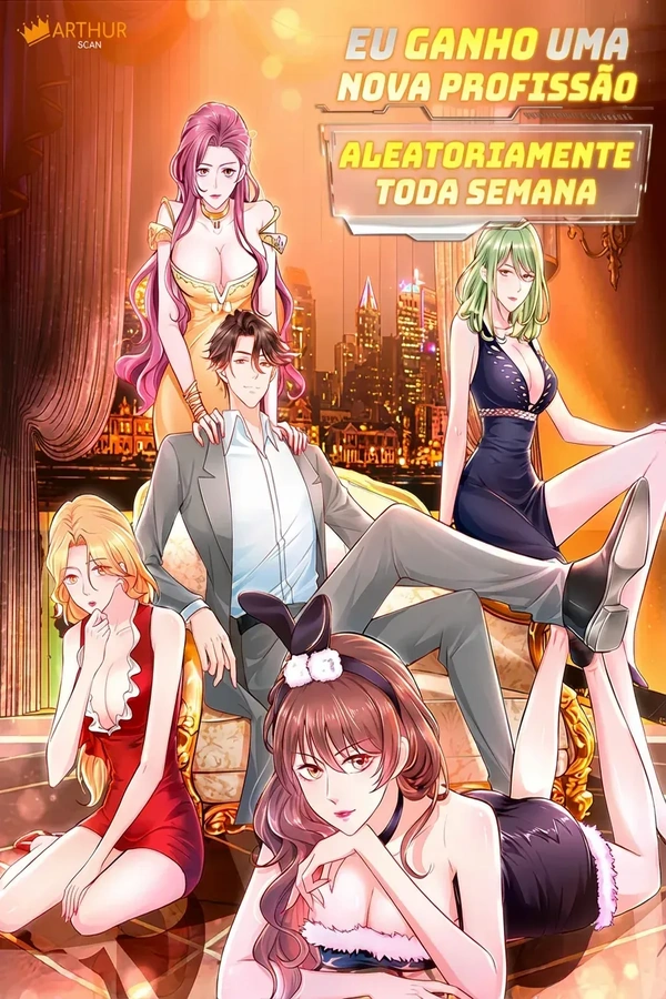 Eu Ganho uma Nova Profissão Aleatoriamente Toda Semana