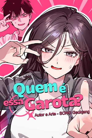 Quem é essa Garota?